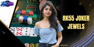 RK55 Joker Jewels - Gulungan 5X3, 5 Payline Sangat Jelas